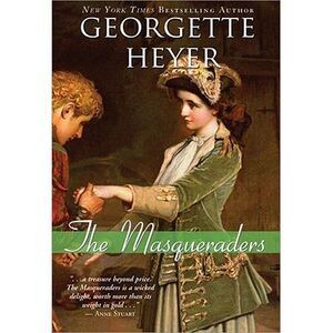 The Masqueraders -- Georgette Heyer